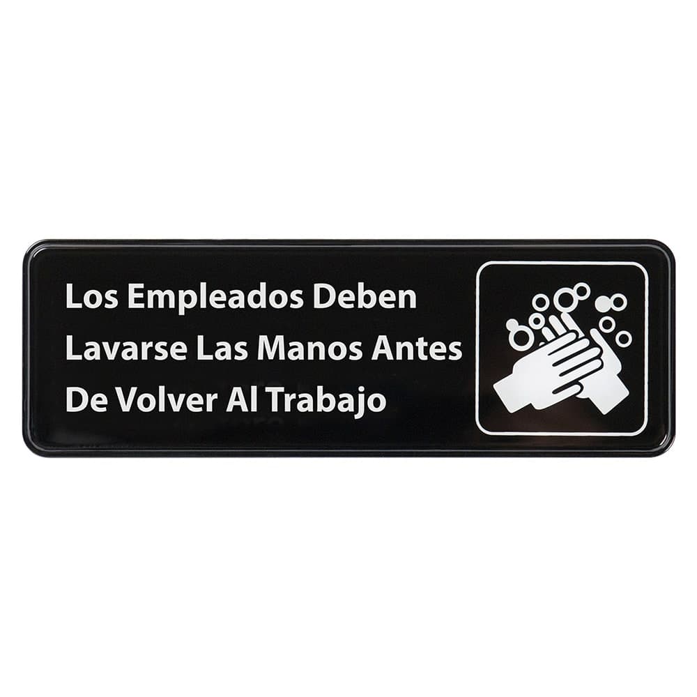 Winco SGN-360 Spanish "Employees Must Wash Hands" Sign - 9" x 3", Plastic, White on Black