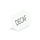 Cal-Mil 23401-2-15 "Decaf" Table Tent Sign - 4 1/2"W x 2"H, Metal, White thumbnail 2