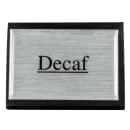 American Metalcraft SIGND4 Decaf Table Tent Sign - 1 3/4" x 3", Silver/Black Wood thumbnail 2