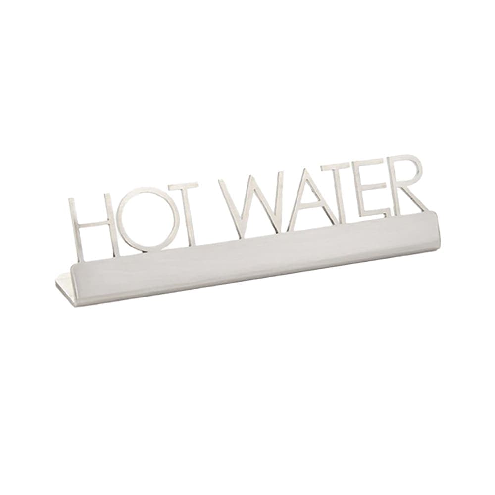 American Metalcraft SSHW5 "Hot Water" Table Tent Sign - 5" x 1 1/4", Stainless