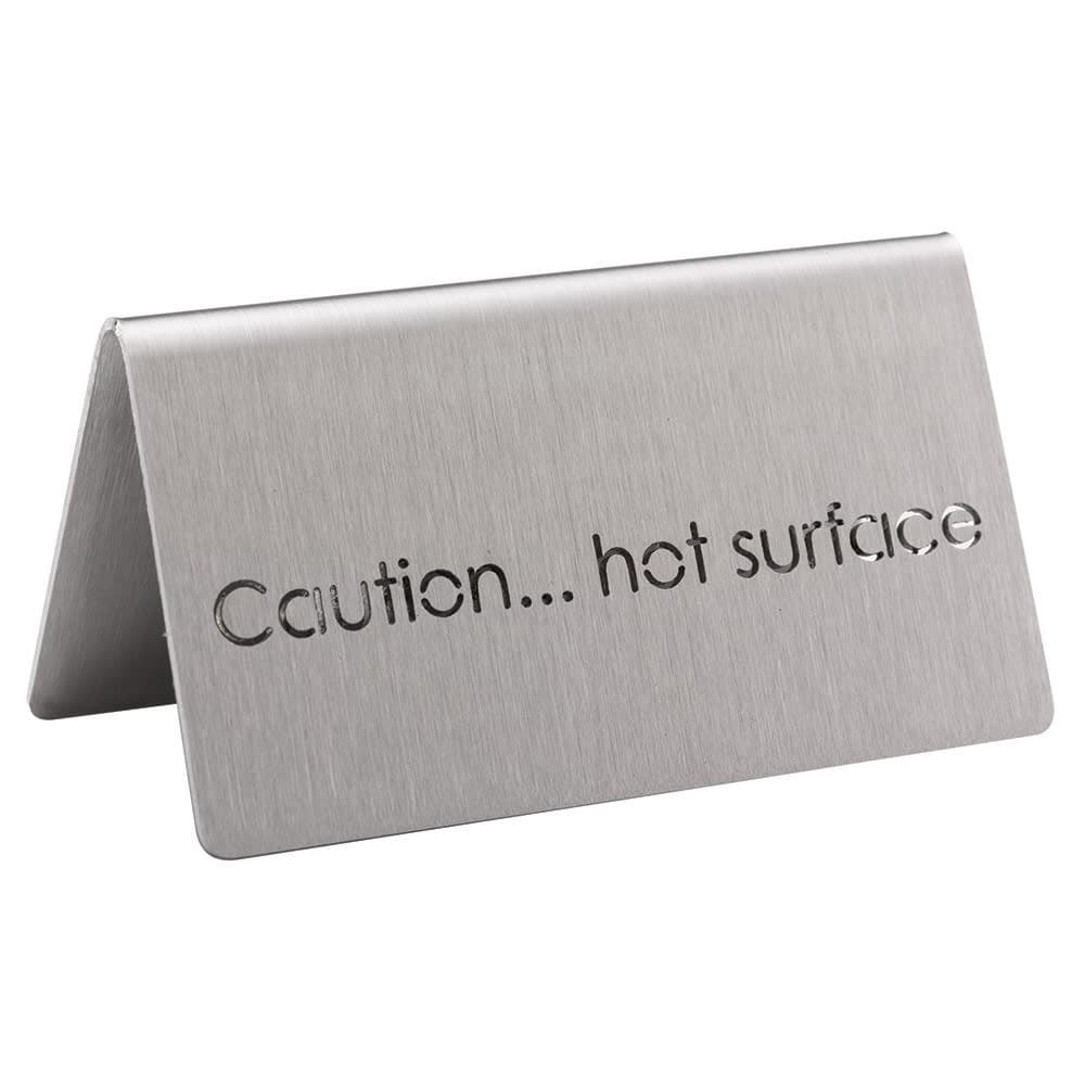 Service Ideas "Caution Hot Surface" Table Tent Sign - 3"W x 1 1/2"H, Brushed Stainless Steel (1C-BF-CHS-MOD)