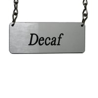 Cal-Mil 618-2 Hanging "Decaf" Sign w/ 24" Chain for Coffee Urns, Silver thumbnail 3