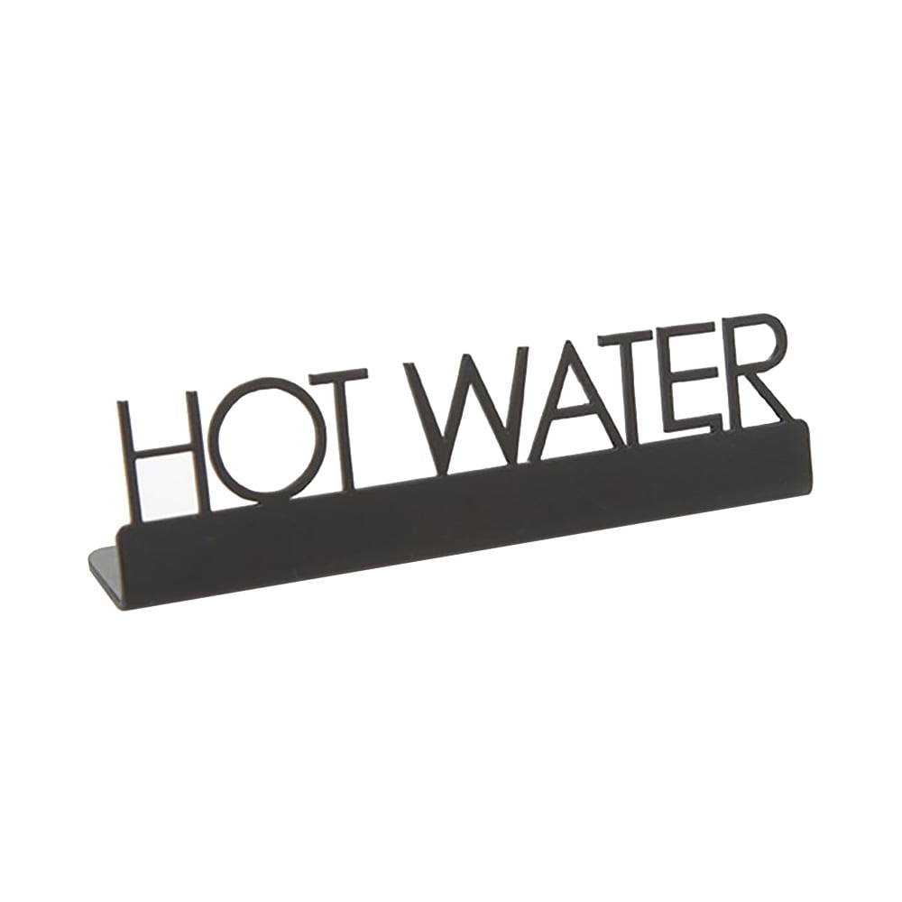 American Metalcraft SBHW5 "Hot Water" Table Tent Sign - 5" x 1 1/4", Stainless, Black