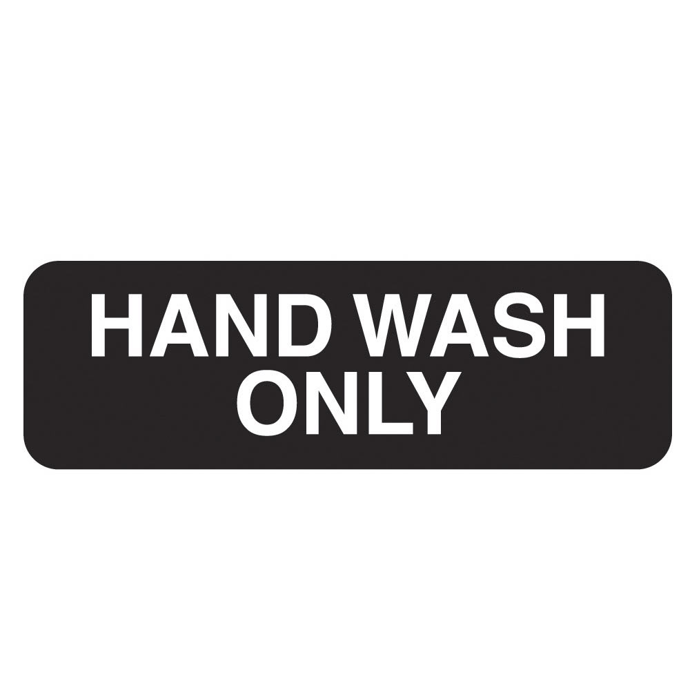 Vollrath 4504 Hand Wash Only Sign - 3" x 9", White on Black