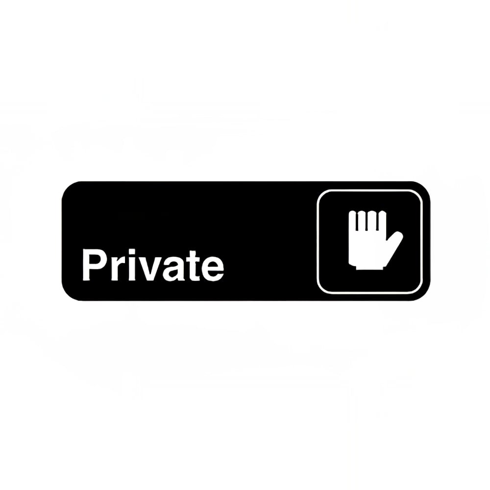 Vollrath 4505 Private Sign - 3" x 9", White on Black
