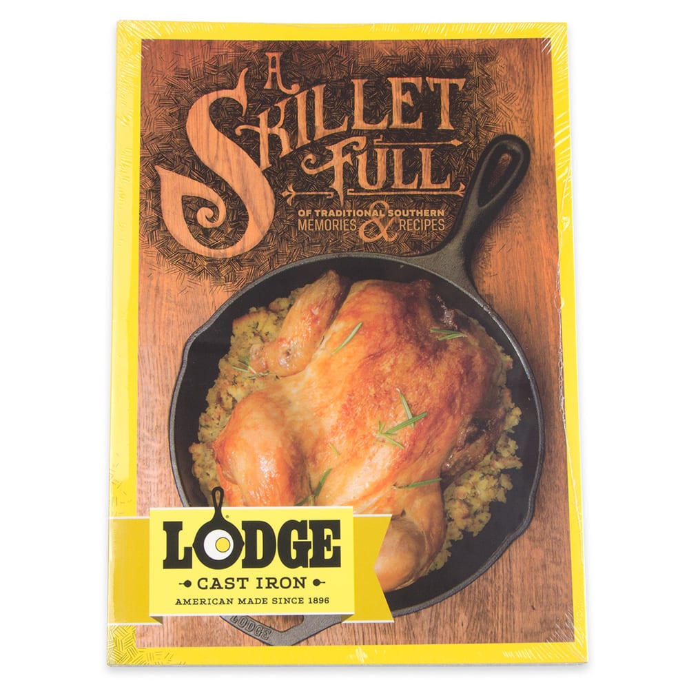 Lodge A Skillet Full of Traditional Southern Lodge Cast Iron Recipes & Memories w/ 195 Pages (CBSF)