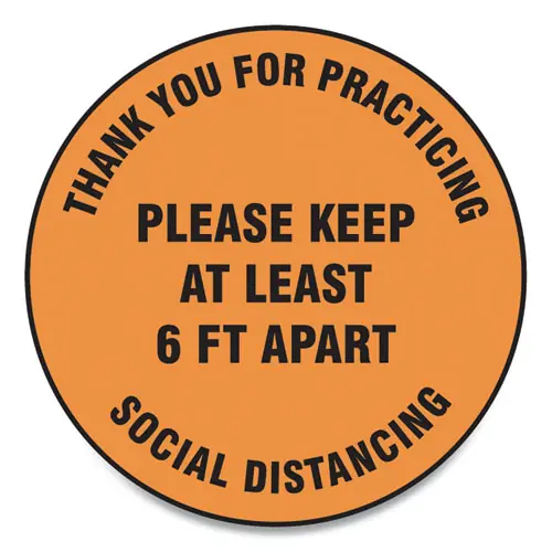 Accuform® Slip-Gard Floor Signs, 12" Circle, "Thank You For Practicing Social Distancing Please Keep At Least 6 ft Apart", Orange, 25/PK