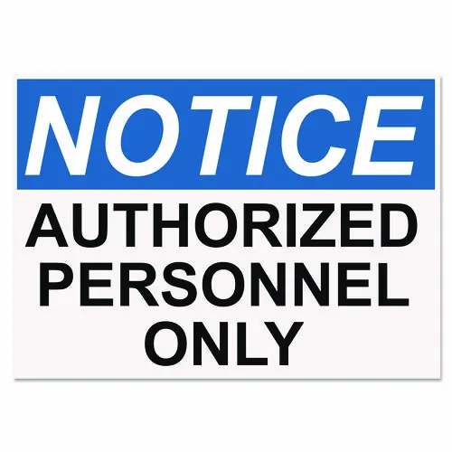 Headline® Sign OSHA Safety Signs, NOTICE AUTHORIZED PERSONNEL ONLY