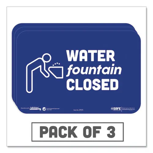 Tabbies® BeSafe Messaging Education Wall Signs, "Water Fountain Closed"