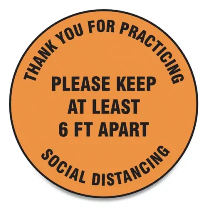 Accuform® Slip-Gard Floor Signs, 12" Circle, "Thank You For Practicing Social Distancing Please Keep At Least 6 ft Apart", Orange, 25/PK