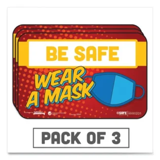 Tabbies® BeSafe Messaging Education Wall Signs, "Be Safe, Wear A Mask"
